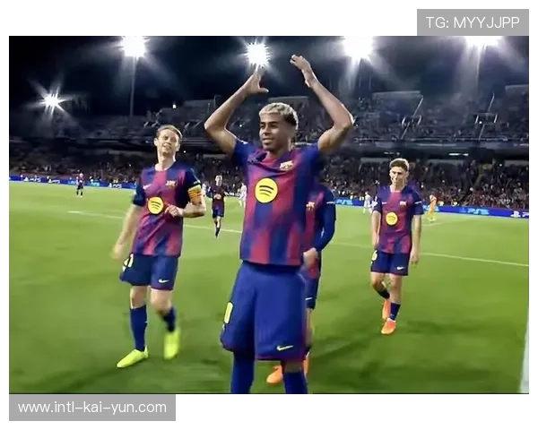 费尔明欧冠帽子戏法点燃诺坎普，现场气氛爆棚